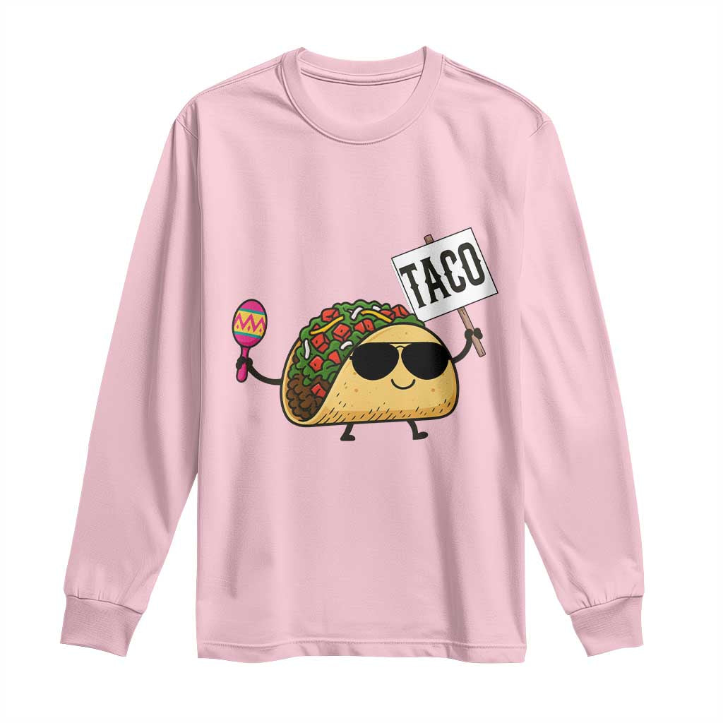 Tacos Lovers Long Sleeve Shirt Mexican Food Lover Gift - Wonder Print Shop