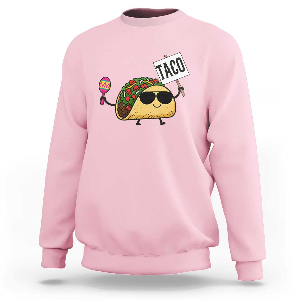 Tacos Lovers Sweatshirt Mexican Food Lover Gift - Wonder Print Shop