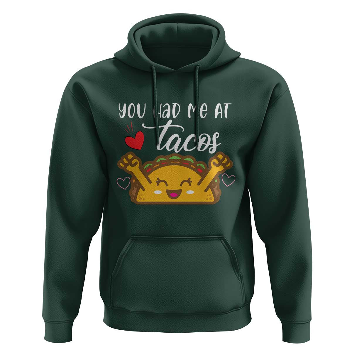 Funny Taco Lover Hoodie You Had Me At Tacos - Wonder Print Shop