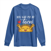 Funny Taco Lover Long Sleeve Shirt You Had Me At Tacos - Wonder Print Shop