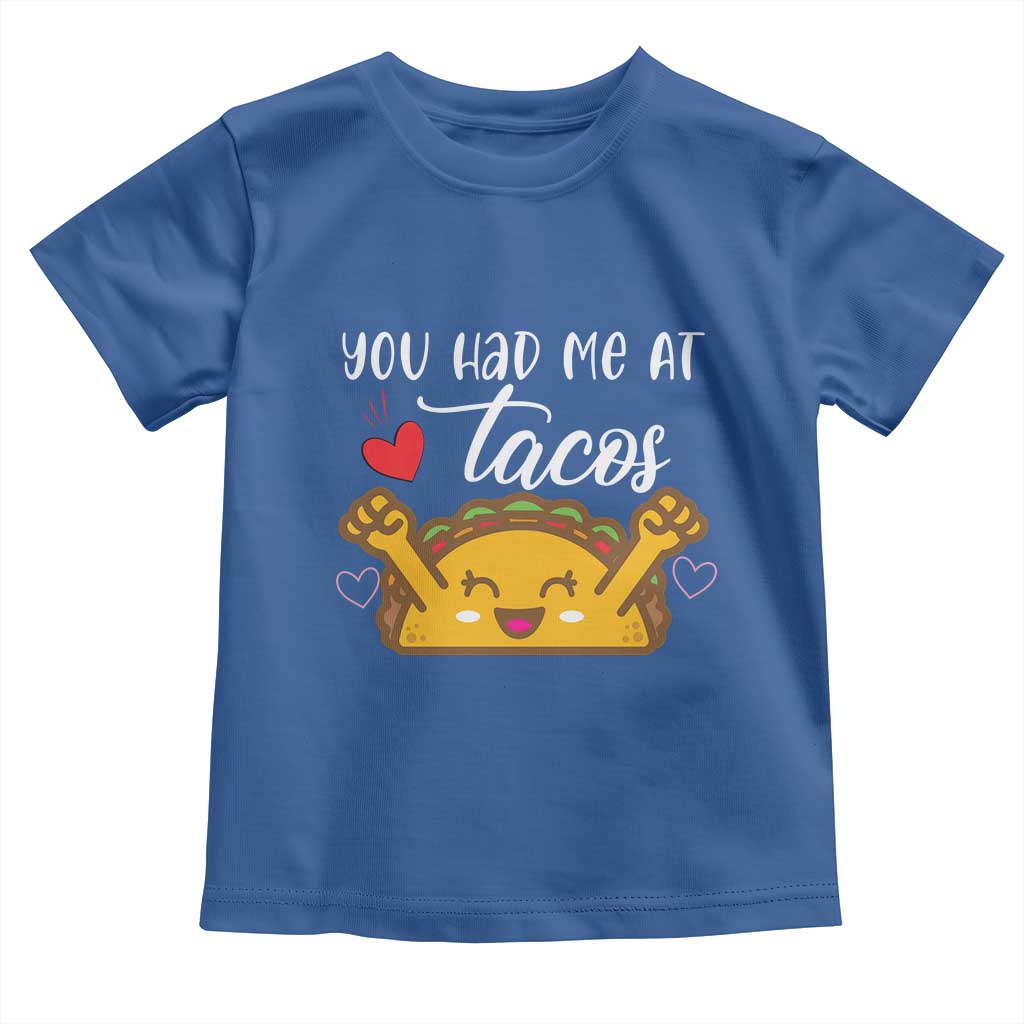Funny Taco Lover Toddler T Shirt You Had Me At Tacos - Wonder Print Shop