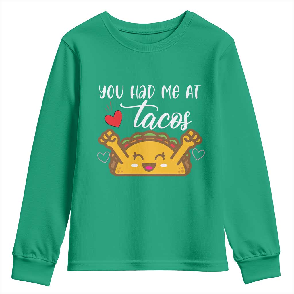 Funny Taco Lover Youth Sweatshirt You Had Me At Tacos - Wonder Print Shop