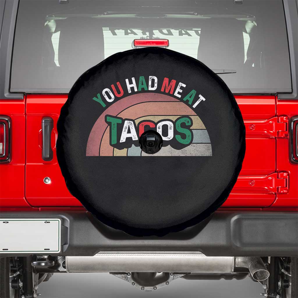 You Had Me At Tacos Spare Tire Cover Tacos Lover Gift - Wonder Print Shop