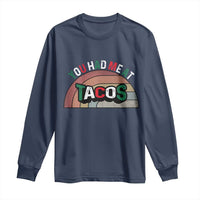 You Had Me At Tacos Long Sleeve Shirt Tacos Lover Gift - Wonder Print Shop