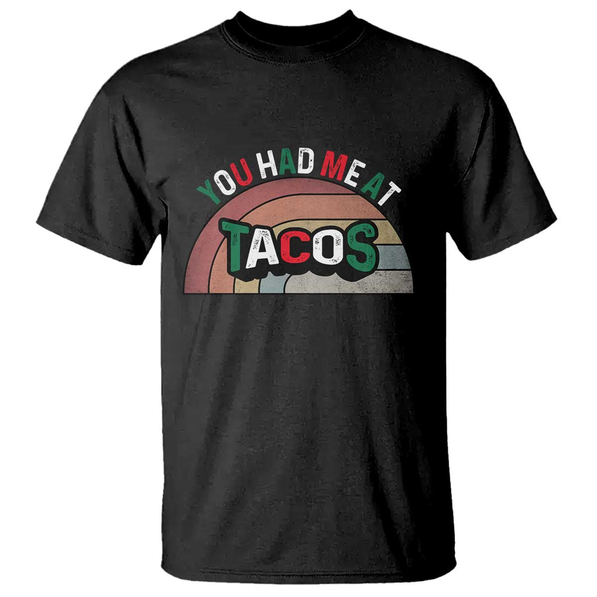 You Had Me At Tacos T Shirt Tacos Lover Gift - Wonder Print Shop