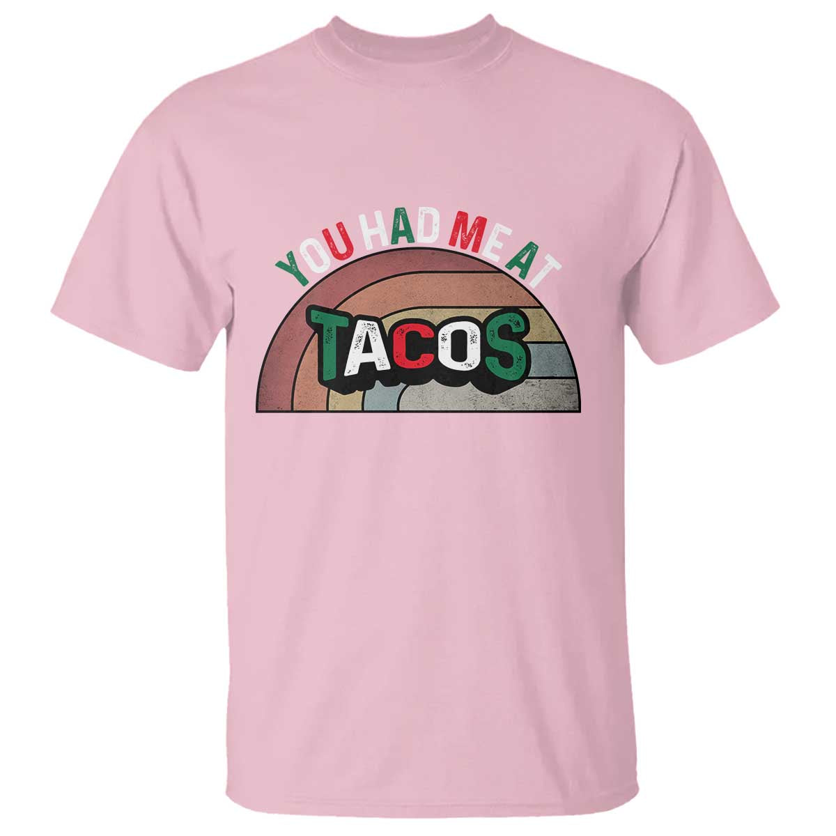 You Had Me At Tacos T Shirt Tacos Lover Gift - Wonder Print Shop