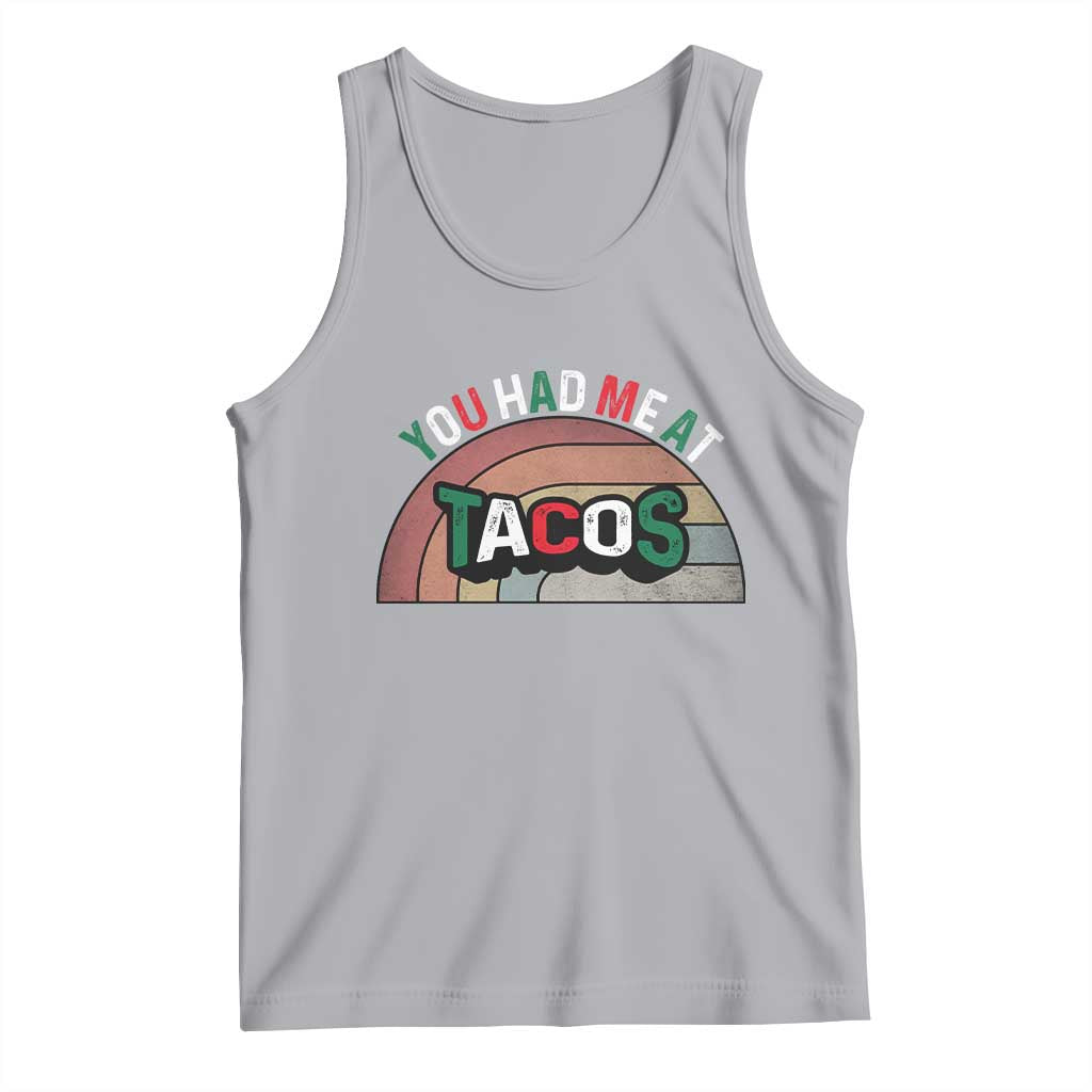 You Had Me At Tacos Tank Top Tacos Lover Gift - Wonder Print Shop