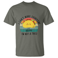 Funny Mexican Food Lover T Shirt I Cant Make Everyone Happy Im Not A Taco - Wonder Print Shop