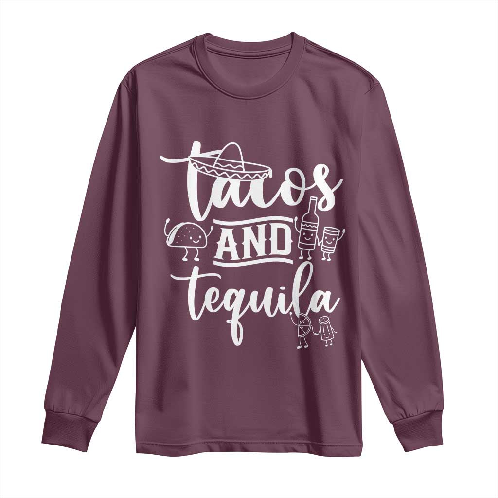 Tacos And Tequila Lover Long Sleeve Shirt Funny Humor Gift - Wonder Print Shop