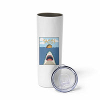 Funny Tacos Lover Skinny Tumbler Shark Attack Humor Gift