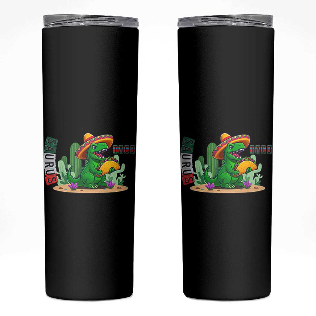 Mexican Food Lover Gift Skinny Tumbler Funny Dinosaur Taco Saurus