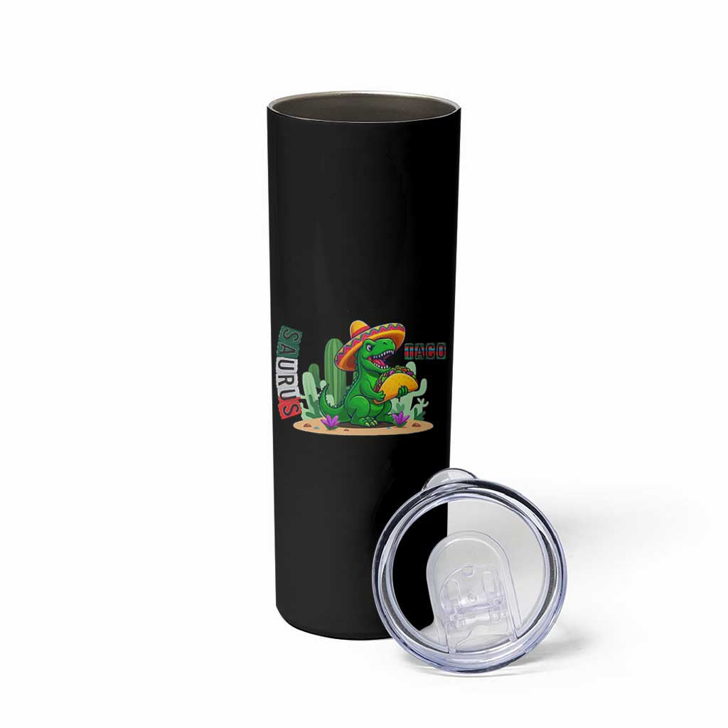 Mexican Food Lover Gift Skinny Tumbler Funny Dinosaur Taco Saurus