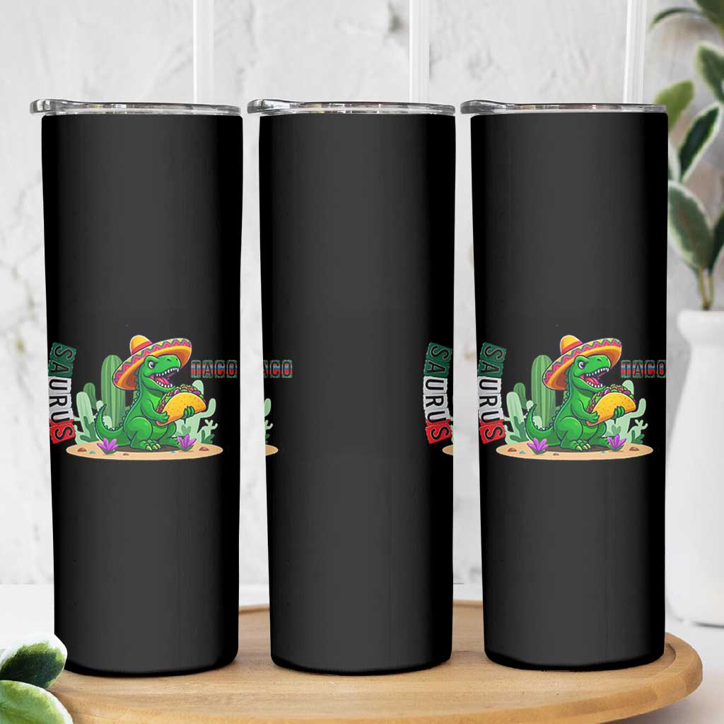 Mexican Food Lover Gift Skinny Tumbler Funny Dinosaur Taco Saurus