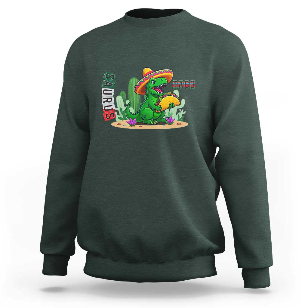 Mexican Food Lover Gift Sweatshirt Funny Dinosaur Taco Saurus - Wonder Print Shop