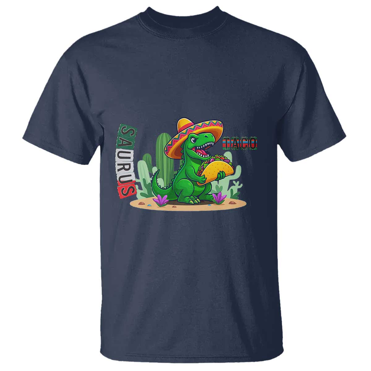 Mexican Food Lover Gift T Shirt Funny Dinosaur Taco Saurus - Wonder Print Shop