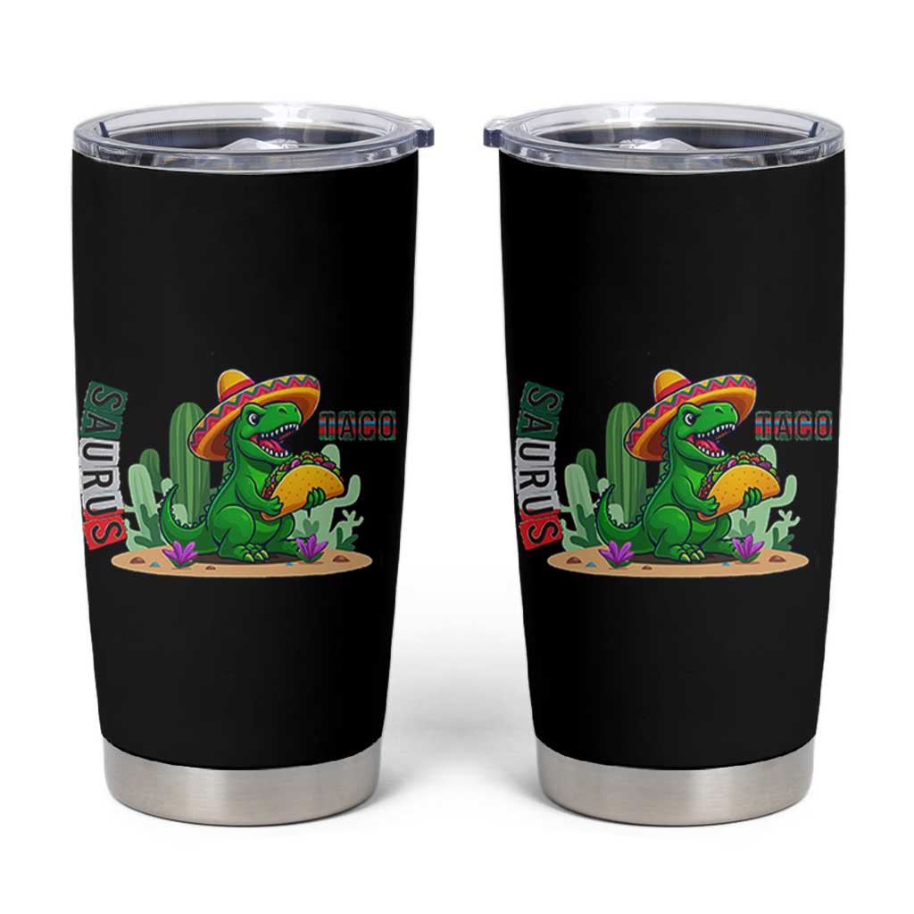 Mexican Food Lover Gift Tumbler Cup Funny Dinosaur Taco Saurus