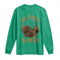 The Turkey Slayer Long Sleeve Shirt Funny Hunting Season Gift - Wonder Print Shop