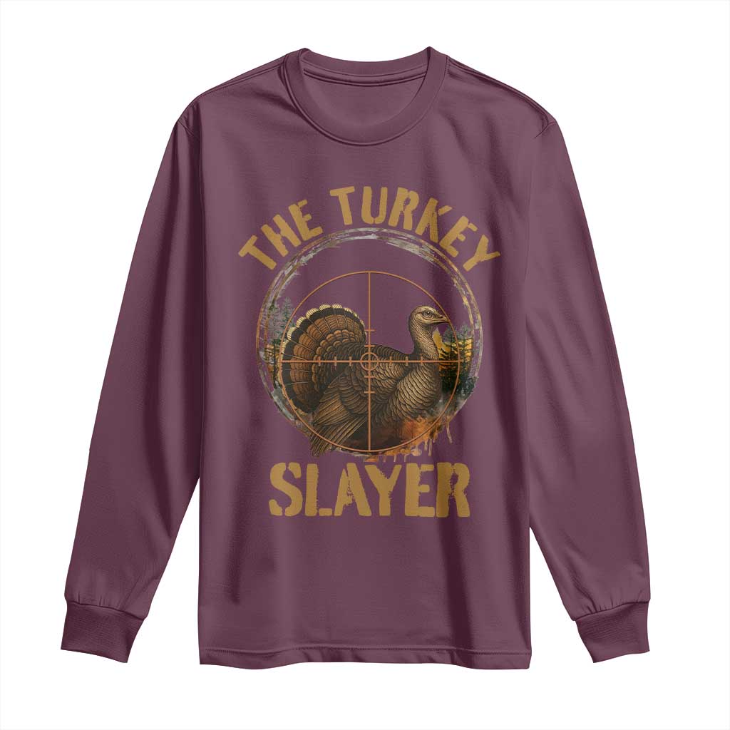 The Turkey Slayer Long Sleeve Shirt Funny Hunting Season Gift - Wonder Print Shop