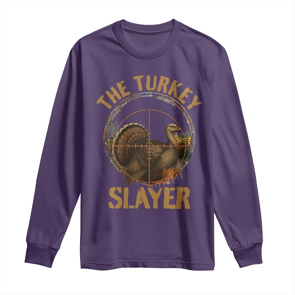 The Turkey Slayer Long Sleeve Shirt Funny Hunting Season Gift - Wonder Print Shop