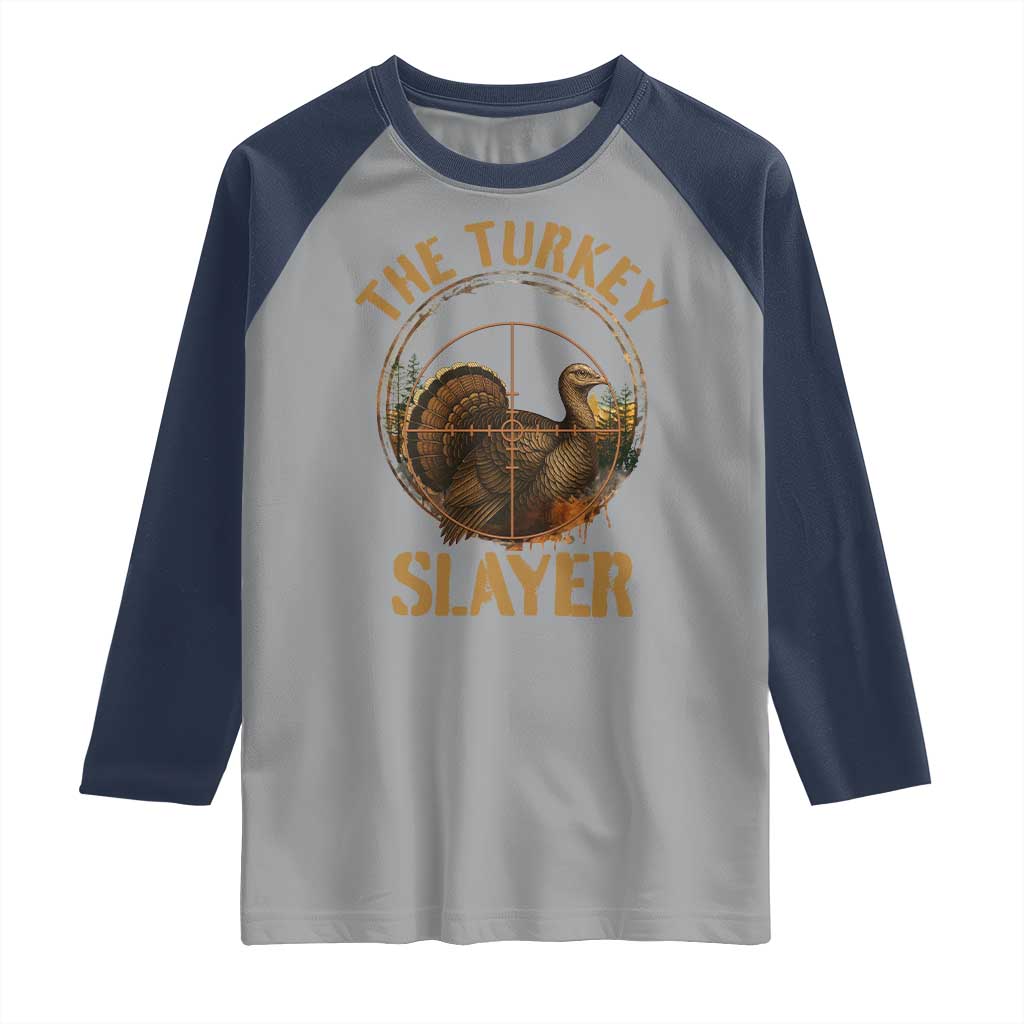 The Turkey Slayer Raglan Shirt Funny Hunting Season Gift - Wonder Print Shop