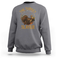 The Turkey Slayer Sweatshirt Funny Hunting Season Gift - Wonder Print Shop