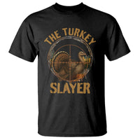 The Turkey Slayer T Shirt Funny Hunting Season Gift - Wonder Print Shop