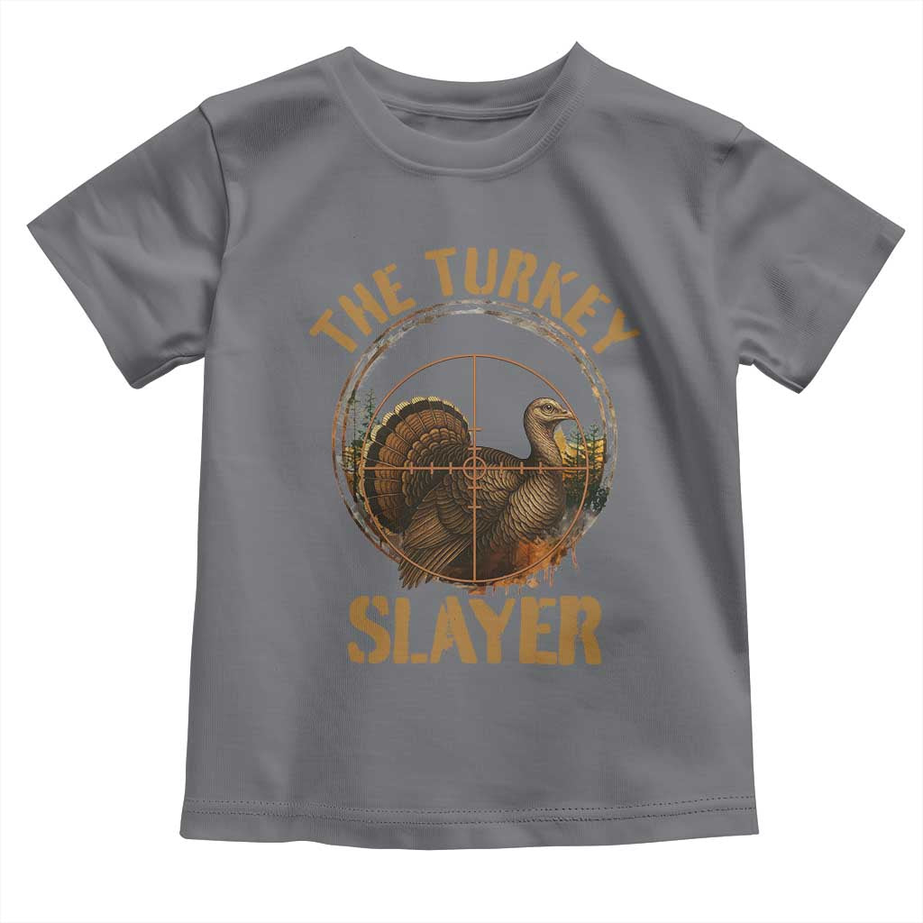 The Turkey Slayer Toddler T Shirt Funny Hunting Season Gift - Wonder Print Shop