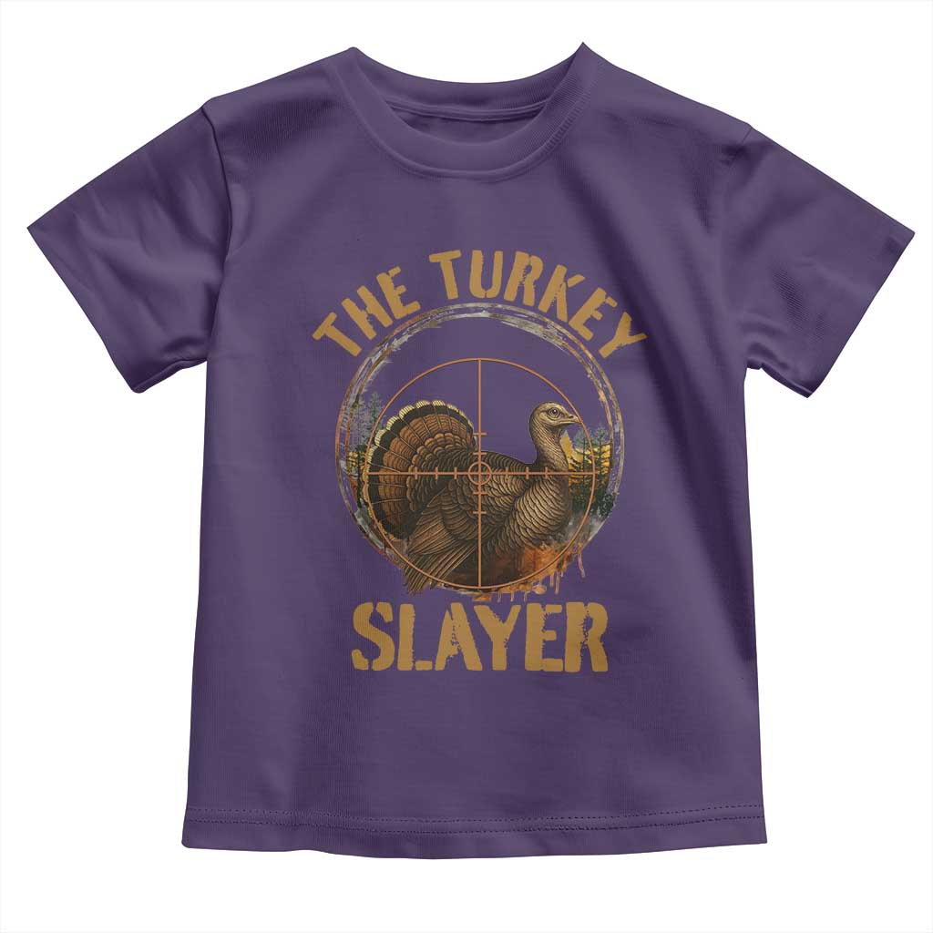 The Turkey Slayer Toddler T Shirt Funny Hunting Season Gift - Wonder Print Shop