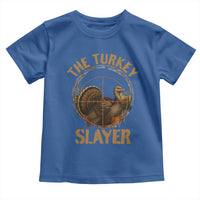 The Turkey Slayer Toddler T Shirt Funny Hunting Season Gift - Wonder Print Shop