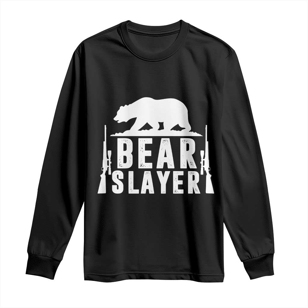 Bear Slayer Long Sleeve Shirt Hunting Season Gift - Wonder Print Shop