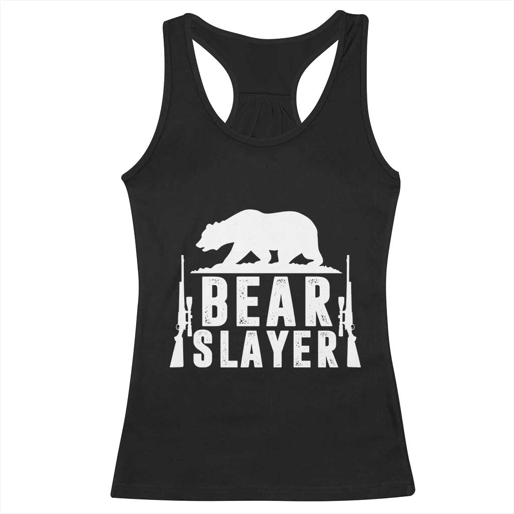 Bear Slayer Racerback Tank Top Hunting Season Gift - Wonder Print Shop