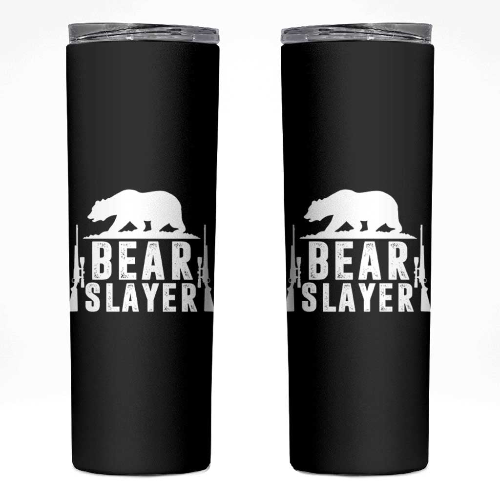 Bear Slayer Skinny Tumbler Hunting Season Gift - Wonder Print Shop