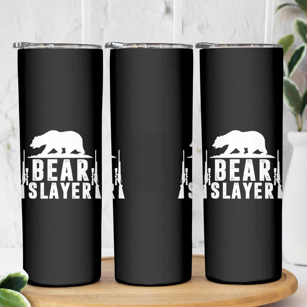 Bear Slayer Skinny Tumbler Hunting Season Gift - Wonder Print Shop