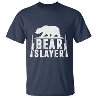Bear Slayer T Shirt Hunting Season Gift - Wonder Print Shop