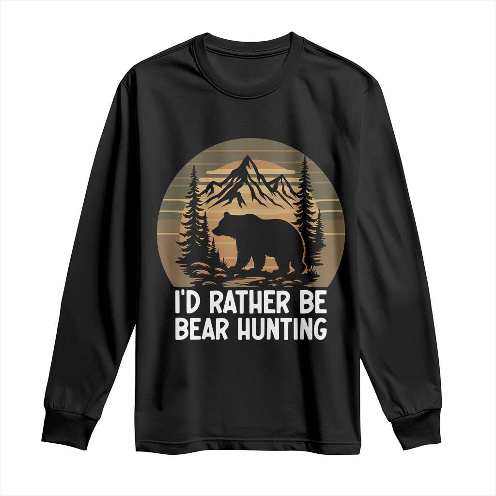 Id Rather Be Bear Hunting Long Sleeve Shirt Retro Sunset Hunter Gift - Wonder Print Shop
