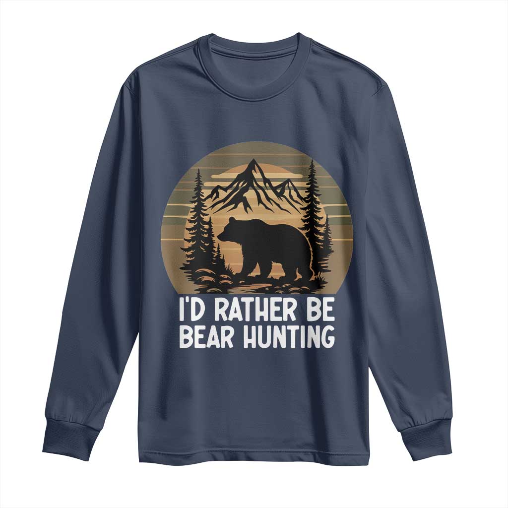 Id Rather Be Bear Hunting Long Sleeve Shirt Retro Sunset Hunter Gift - Wonder Print Shop