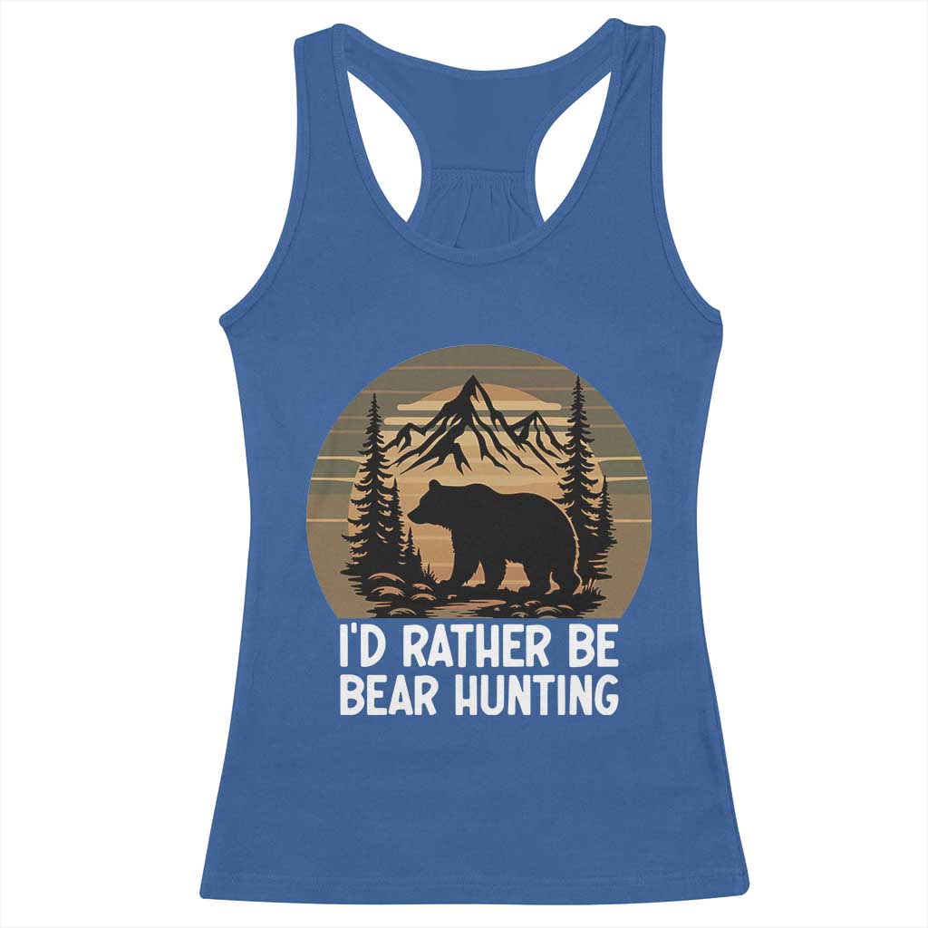 Id Rather Be Bear Hunting Racerback Tank Top Retro Sunset Hunter Gift - Wonder Print Shop