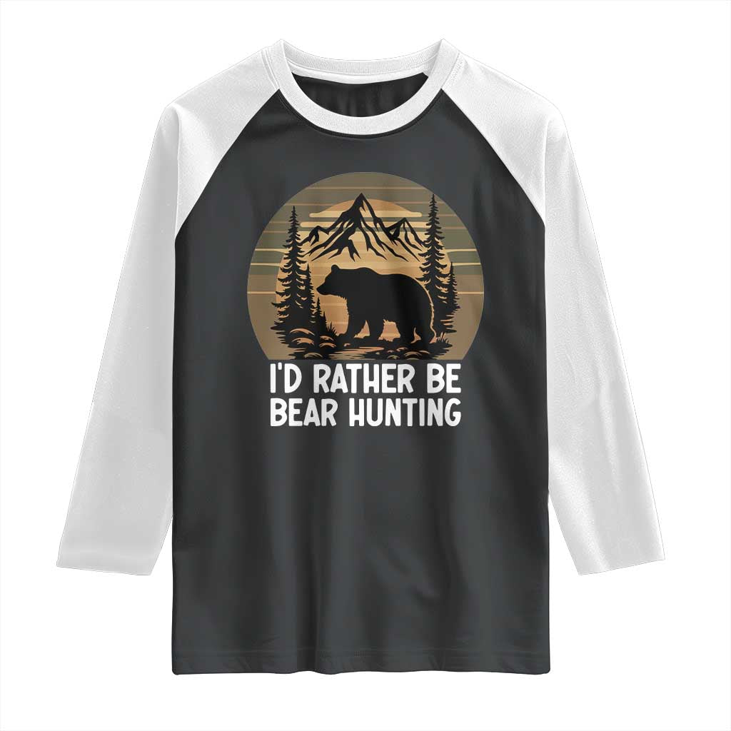 Id Rather Be Bear Hunting Raglan Shirt Retro Sunset Hunter Gift - Wonder Print Shop