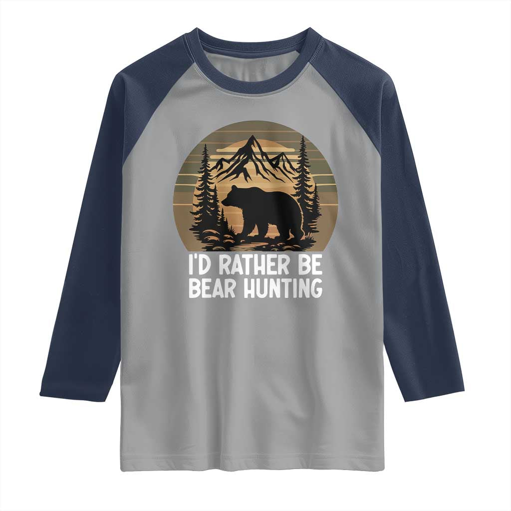Id Rather Be Bear Hunting Raglan Shirt Retro Sunset Hunter Gift - Wonder Print Shop