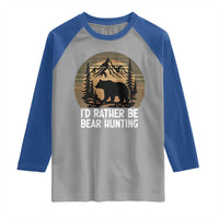 Id Rather Be Bear Hunting Raglan Shirt Retro Sunset Hunter Gift - Wonder Print Shop