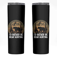 Id Rather Be Bear Hunting Skinny Tumbler Retro Sunset Hunter Gift - Wonder Print Shop