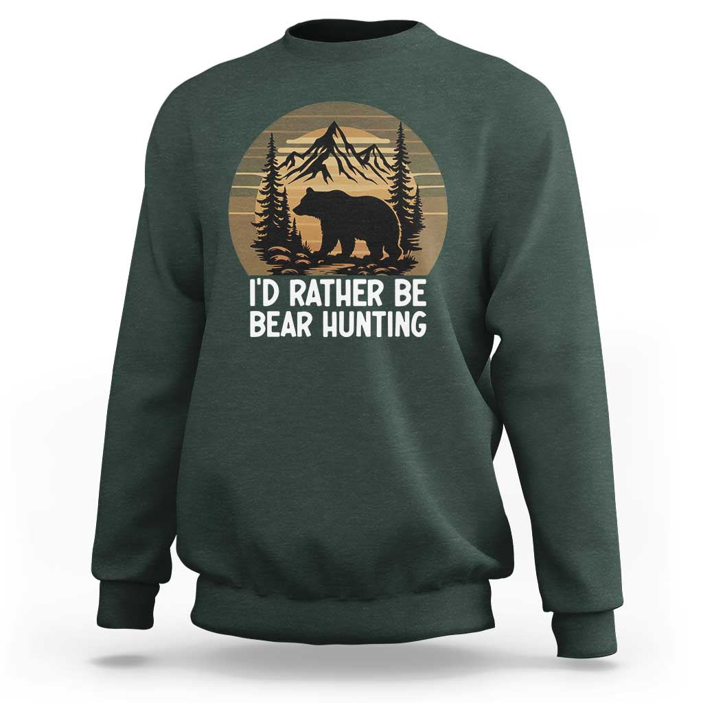 Id Rather Be Bear Hunting Sweatshirt Retro Sunset Hunter Gift - Wonder Print Shop