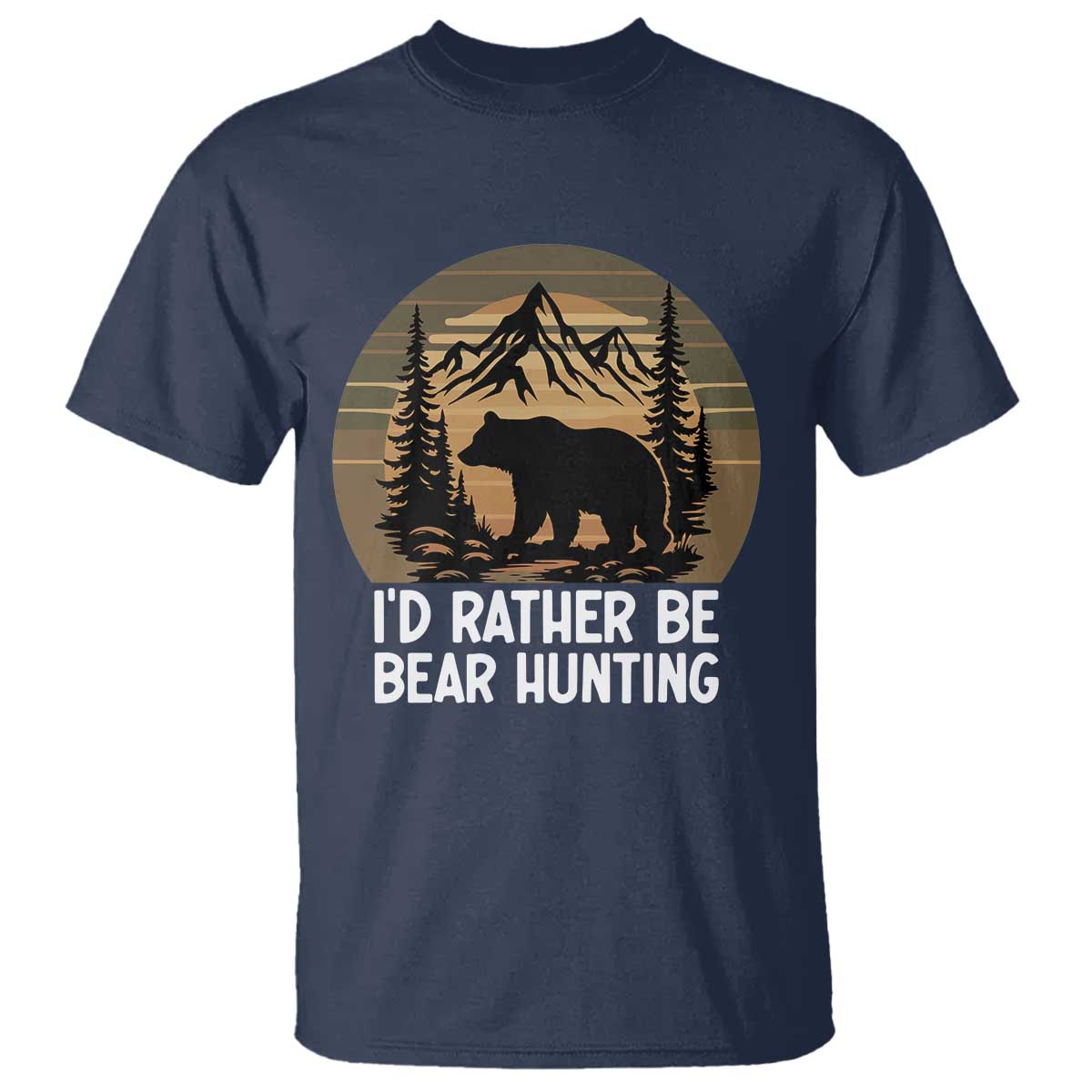 Id Rather Be Bear Hunting T Shirt Retro Sunset Hunter Gift - Wonder Print Shop