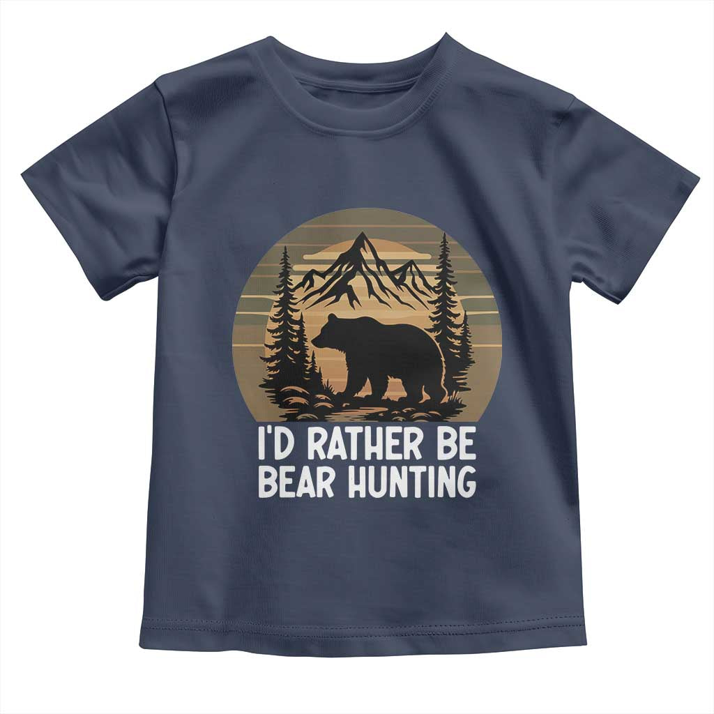 Id Rather Be Bear Hunting Toddler T Shirt Retro Sunset Hunter Gift - Wonder Print Shop