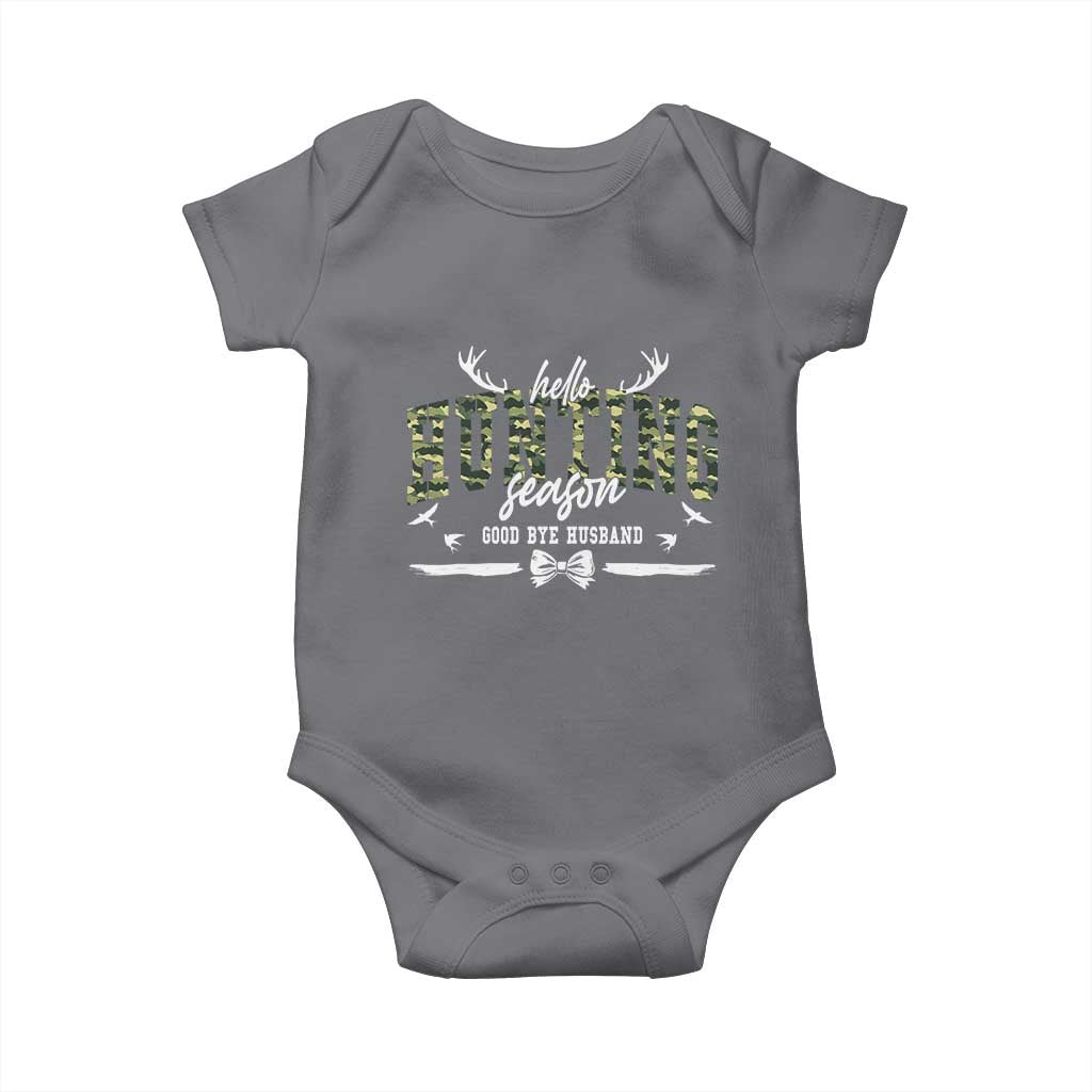 Funny Hunting Lover Baby Onesie Hello Hunting Season Goodbye Husband - Wonder Print Shop