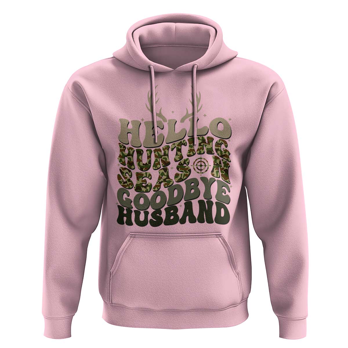 Hello Hunting Season Goodbye Husband Hoodie Funny Hunter Wife Gift - Wonder Print Shop