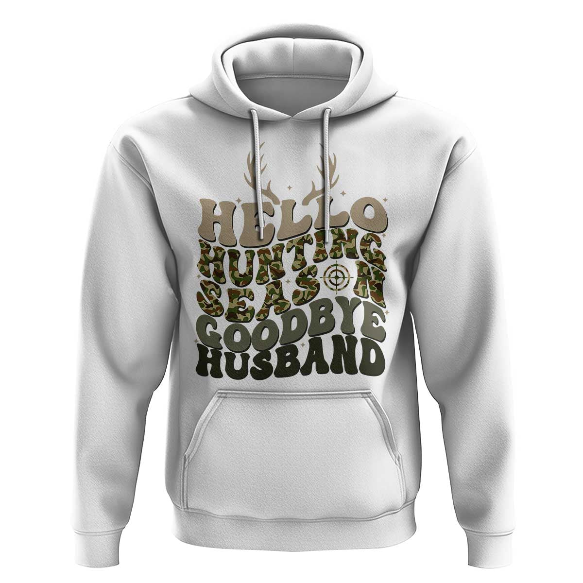 Hello Hunting Season Goodbye Husband Hoodie Funny Hunter Wife Gift - Wonder Print Shop