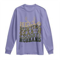 Hello Hunting Season Goodbye Husband Long Sleeve Shirt Funny Hunter Wife Gift - Wonder Print Shop