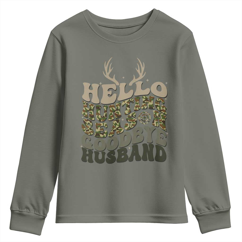 Hello Hunting Season Goodbye Husband Youth Sweatshirt Funny Hunter Wife Gift - Wonder Print Shop