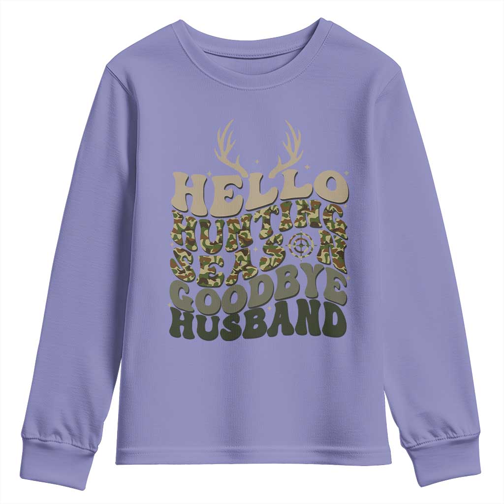 Hello Hunting Season Goodbye Husband Youth Sweatshirt Funny Hunter Wife Gift - Wonder Print Shop